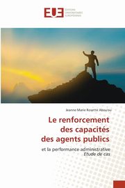 Le renforcement des capacits des agents publics, Abou'ou Jeanne Marie Rosette