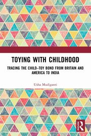 Toying with Childhood, Mudiganti Usha