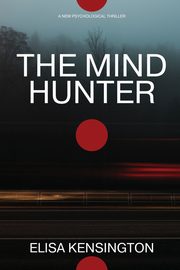 The Mind Hunter, Kensington Elisa
