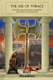 The Axe of Thrace, Headren Rory