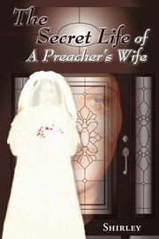 The Secret Life of a Preacher's Wife, Shirley