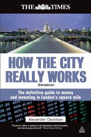 How the City Really Works, Davidson Alexander