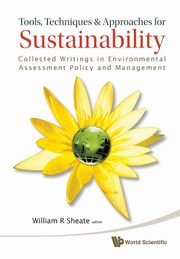 TOOLS, TECHNIQUES AND APPROACHES FOR SUSTAINABILITY, 