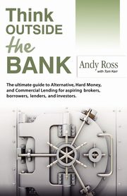 Think Outside the Bank, Ross Andy