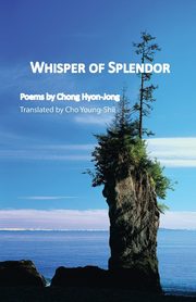 Whisper of Splendor, Chong Hyon-Jong