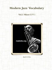 Modern Jazz Vocabulary Vol.3 Minor II V I, Otto Matt