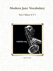 ksiazka tytu: Modern Jazz Vocabulary Vol.3 Minor II V I autor: Otto Matt