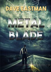 Metal Blade, Eastman Dave
