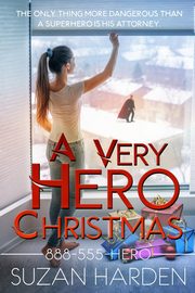 A Very Hero Christmas, Harden Suzan
