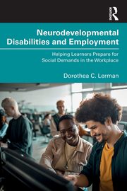 Neurodevelopmental Disabilities and Employment, Lerman Dorothea C.