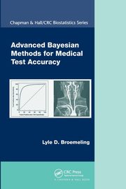 Advanced Bayesian Methods for Medical Test Accuracy, Broemeling Lyle D.