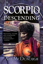 Scorpio Descending, McDonough Alex