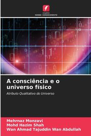 A consci?ncia e o universo fsico, Monzavi Mehrnaz