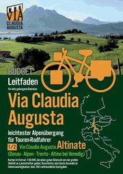 Rad-Route Via Claudia Augusta 1/2 Altinate Budget, Tschaikner Christoph