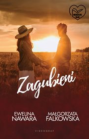 ksiazka tytu: Zagubieni autor: Nawara Ewelina, Falkowska Magorzata