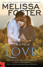 ksiazka tytu: Our New Love autor: Foster Melissa