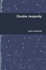 Double Jeopardy, macdonald gavin