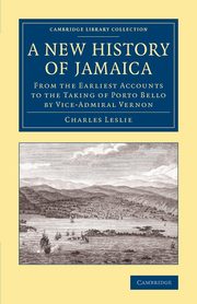 A New History of Jamaica, Leslie Charles