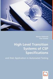 High Level Transition Systems of CSP Specifications, Dahlweid Markus