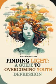 ksiazka tytu: Finding Light autor: M. Schneider Monica