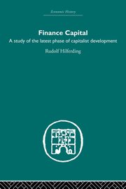 Finance Capital, Hilferding Rudolph