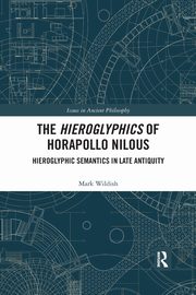The Hieroglyphics of Horapollo Nilous, Wildish Mark