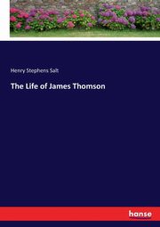 The Life of James Thomson, Salt Henry Stephens