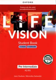 Life Vision Pre-Intermediate Podrcznik + e-book + multimedia, Hudson Jane, Saandyk Weronika