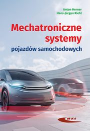 Mechatroniczne systemy pojazdw samochodowych, Herner Anton, Riehl Hans-Jurgen