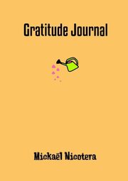 ksiazka tytu: Gratitude Journal autor: NICOTERA Mickal