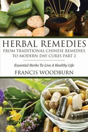 Herbal Remedies, Francis Woodburn Francis