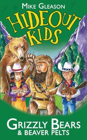 Grizzly Bears & Beaver Pelts, Gleason Mike