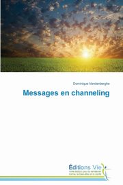 Messages en channeling, VANDENBERGHE-D