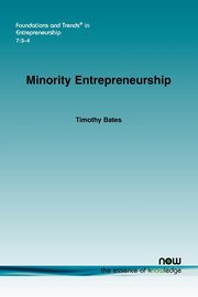 Minority Entrepreneurship, Bates Timothy