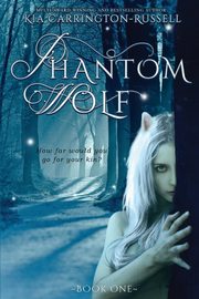 Phantom Wolf, Carrington-Russell Kia