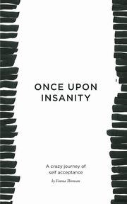 Once Upon Insanity, Thomson Emma