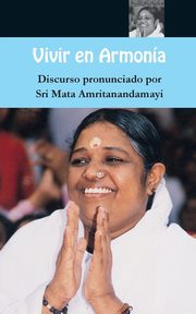 Vivre en Armonia, Sri Mata Amritanandamayi Devi