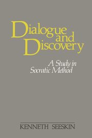 Dialogue and Discovery, Seeskin Kenneth