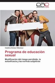 ksiazka tytu: Programa de Educacion Sexual autor: Gomez Villamizar Catalina