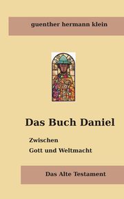 Das Buch Daniel, Klein Guenther Hermann