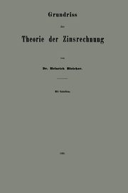 Grundriss Der Theorie Der Zinsrechnung, Bleicher Heinrich