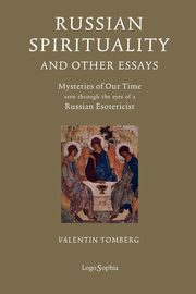 Russian Spirituality and Other Essays, Tomberg Valentin