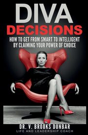 DIVA DECISIONS, Dunbar Dr. V.  Brooks