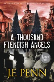 ksiazka tytu: A Thousand Fiendish Angels autor: Penn J. F.