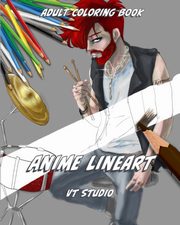 ksiazka tytu: Anime Lineart Adult Coloring Book autor: Thibdeau Victoria
