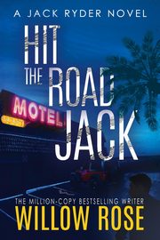 Hit the road Jack, Rose Willow