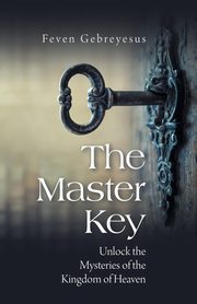 The Master Key, Gebreyesus Feven