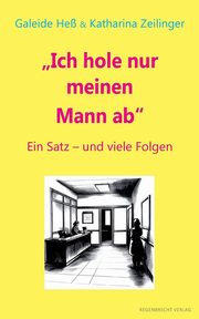 Ich hole nur meinen Mann ab, 