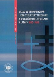 Urzd ds. Wyzna i jego struktury terenowe w wojewdztwie opolskim w latach 1950-1989, Bereszyski Zbigniew