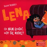 Lena Co mam robi, gdy si nudz?, Serreli Silvia